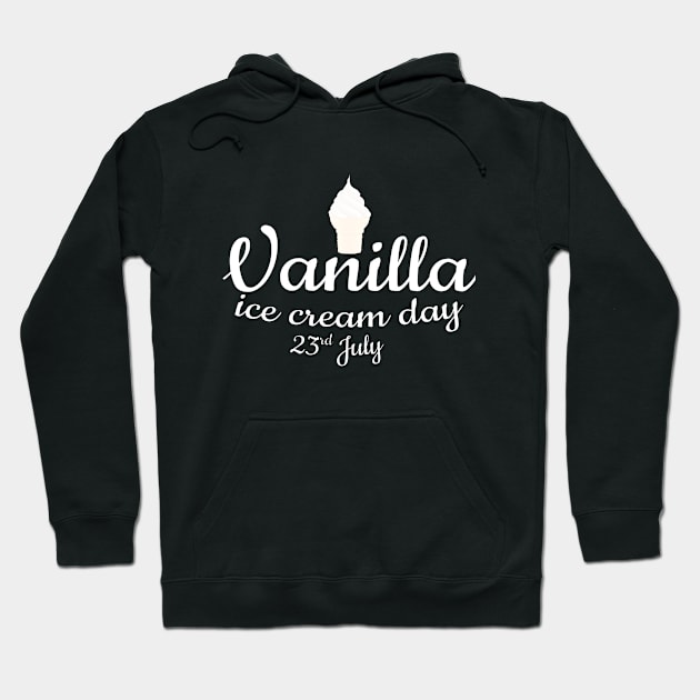 Vanilla ice cream day 23 July Hoodie by Mako Design 